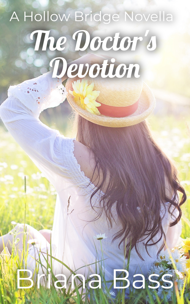 Cover image of the novella 'The Doctor's Devotion' by Briana Bass, featuring a woman in a white dress sitting in a sunny meadow, wearing a straw hat adorned with flowers.